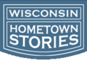 Go to Wisconsin Hometown Stories